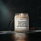 This Candle is As Hot As Our Friendship, Funny Candle for Best Friend Gift, Best Friend Birthday, Funny Gift for Bestie Best Friend Forever Gift