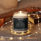 Mom You Were Right Candle, Mom Gift from Daughter, Funny Candle Gift for Mom, Christmas Gifts, Mothers Day Gifts