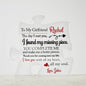 "You Are My Missing Piece" Personalized Gift for Girlfriend, Romantic Anniversary Gift, Girlfriend Birthday, Perfect Valentines Day Gift