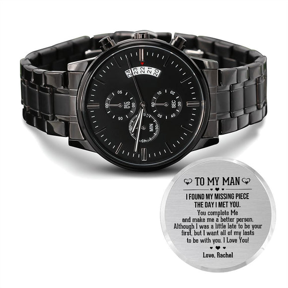To My Man Engraved Mens Watch - I Found My Missing Piece The Day I Met You, Boyfriend Gift, Romantic Gift for Him, Christmas Gifts
