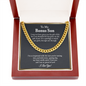 Bonus Son Gift, Step Son Gift, Stepson Birthday Gift, Adopted Son Gift, Step Son Graduation Gift, To My Bonus Son Cuban Chain Necklace