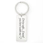 Drive Safe... I Need You Here With Me Keychain, Personalized Drive Safe Keychain Gift, Drive Safe Keychain Gift for Boyfriend