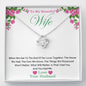 To My Wife Necklace, I Love You Forever And Always, Anniversary Gift For Wife, Gift For Wife Birthday
