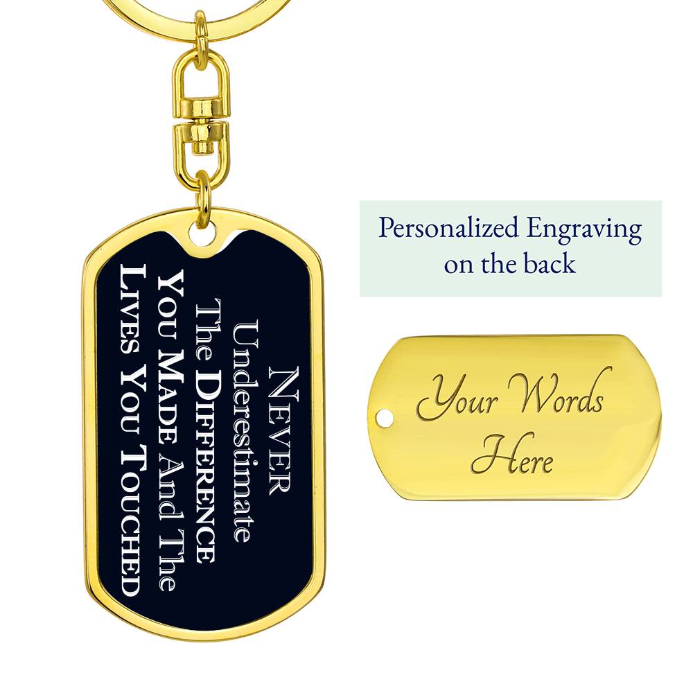 Thank You Keychain, Never Estimate The Difference You Made, Thank You Gift, Appreciation Gift, Retirement Gift
