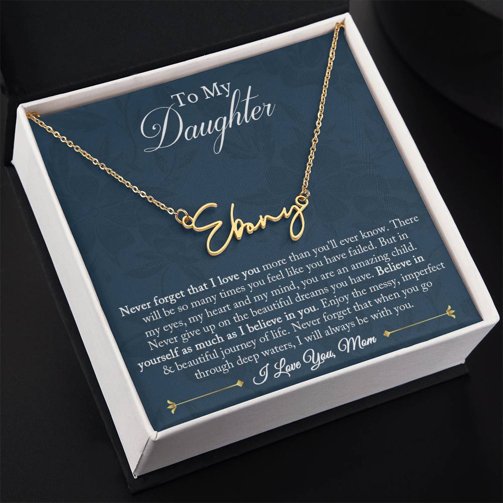 Daughter Gift from Mom, Signature Name Necklace for Daughter, Daughter Birthday, Graduation, Christmas Gifts