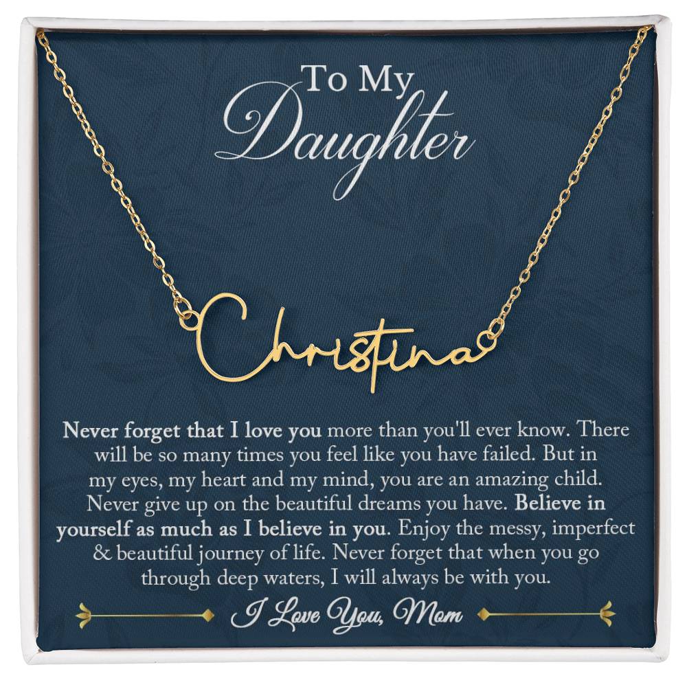 Daughter Gift from Mom, Signature Name Necklace for Daughter, Daughter Birthday, Graduation, Christmas Gifts