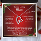 Christmas Gift for Mom – Heart Necklace, I Will Always Be Your Little One