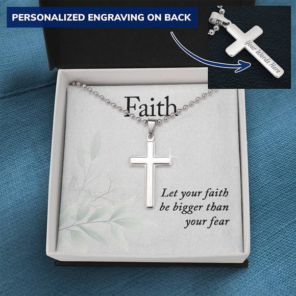 Faith Necklace, Let Your Faith Be Bigger Than Your Fear Necklace - Ball Chain